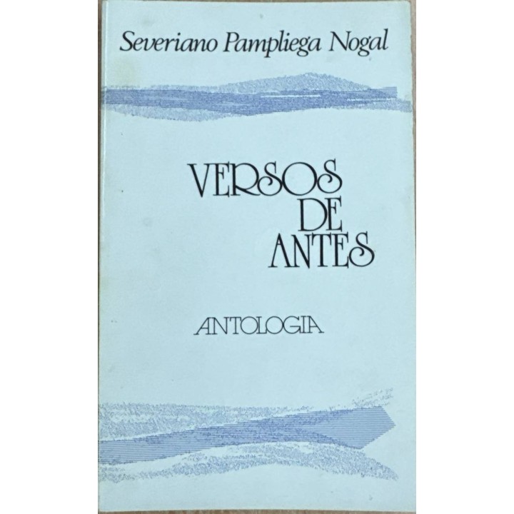 Versos De Antes - Severiano Pampliega Nogal